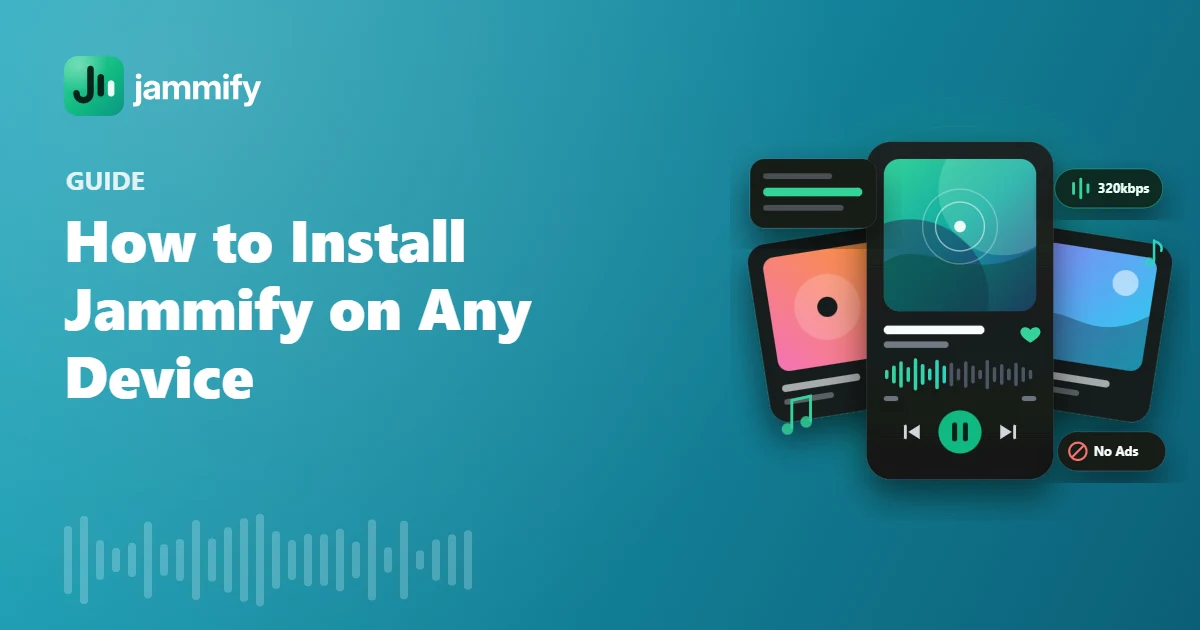 How to Install Jammify on Android, iPhone, Windows & Mac